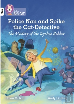 Bertrand.pt - Police Nan And Spike The Cat-Detective Â€“ The Mystery Of The Toyshop Robber