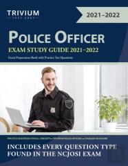 Police Officer Exam Study Guide 2021-2022