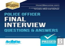 Police Officer Final Interview Questions And Answers