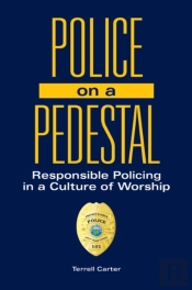 Police On A Pedestal