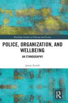 Police, Organization, And Wellbeing