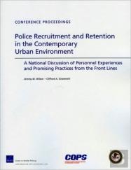 Police Recruitment And Retention In The Contemporary Urban Environment