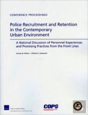 Police Recruitment And Retention In The Contemporary Urban Environment