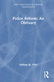 Police Reform: An Obituary