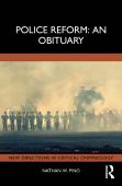 Police Reform: An Obituary