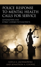 Police Response To Mental Health Calls For Service