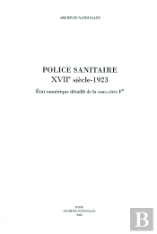 Police Sanitaire Xviie Siècle ; 1923