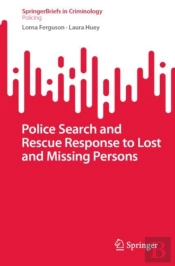 Police Search And Rescue Response To Lost And Missing Persons