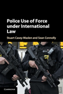 Bertrand.pt - Police Use Of Force Under International Law