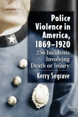 Bertrand.pt - Police Violence In America, 1869-1920