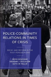 Policeâ€“Community Relations In Times Of Crisis