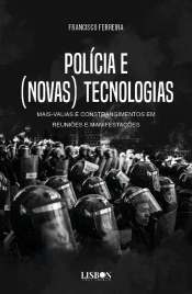 Polícia e (Novas) Tecnologias