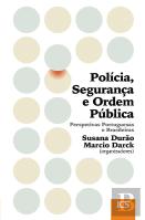 Polícia, Ordem e Segurança Pública