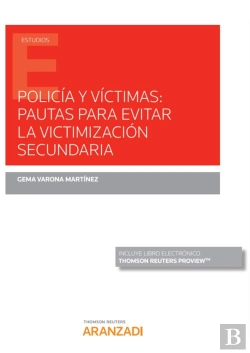 Bertrand.pt - Policía Y Víctimas: Pautas Para Evitar La Victimización Secundaria (Papel + E-Book)
