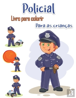 Bertrand.pt - Policial  Livro Para Colorir Para Crian