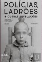 Polícias, Ladrões & Outras Revelações