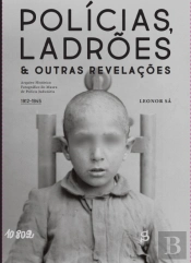 Polícias, Ladrões & Outras Revelações