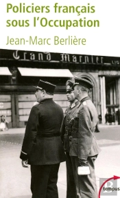 Policiers Français Sous L'Occupation