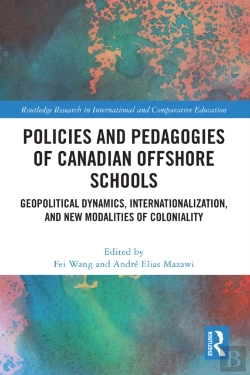 Bertrand.pt - Policies And Pedagogies Of Canadian Offshore Schools