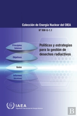Bertrand.pt - Policies And Strategies For Radioactive Waste Management (Spanish Edition)