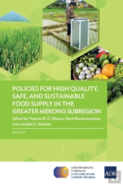 Bertrand.pt - Policies For High Quality, Safe, And Sustainable Food Supply In The Greater Mekong Subregion