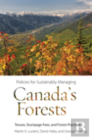 Policies For Sustainably Managing Canada'S Forests