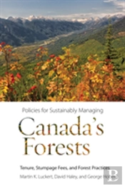 Policies For Sustainably Managing Canada'S Forests
