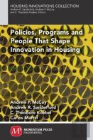 Policies, Programs And People That Shape Innovation In Housing