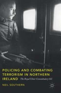 Bertrand.pt - Policing And Combating Terrorism In Northern Ireland
