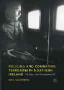 Policing And Combating Terrorism In Northern Ireland
