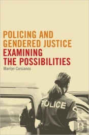 Policing And Gendered Justice