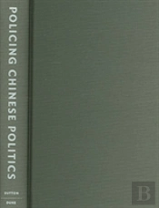 Policing Chinese Politics