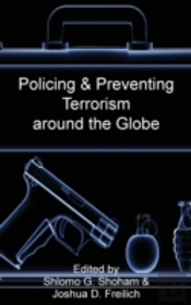 Policing & Preventing Terrorism Around The Globe