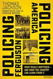 Policing Ferguson, Policing America