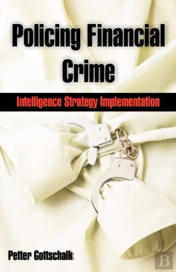 Bertrand.pt - Policing Financial Crime: Intelligence S