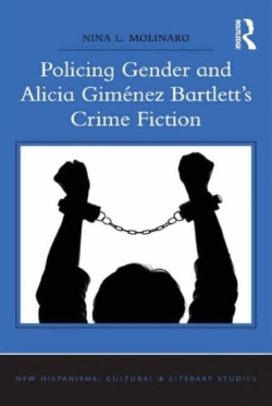 Bertrand.pt - Policing Gender And Alicia Gimenez Bartlett'S Crime Fiction
