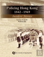Policing Hong Kong, 1842-1969