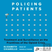 Policing Patients