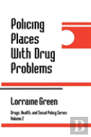 Policing Places With Drug Problems