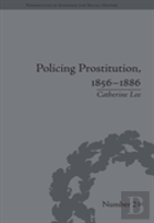 Policing Prostitution, 1856â€“1886
