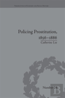 Policing Prostitution, 1856â€“1886