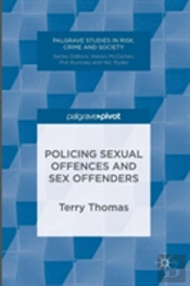 Policing Sexual Offences And Sex Offenders