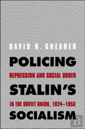 Policing Stalin'S Socialism