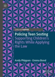 Policing Teen Sexting