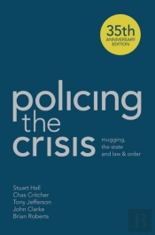 Policing The Crisis