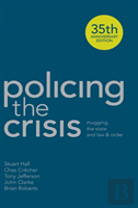 Policing The Crisis
