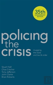 Policing The Crisis