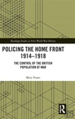 Bertrand.pt - Policing The Home Front 1914-1918