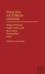 Policing Victorian London