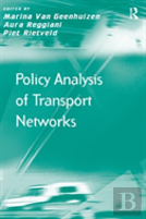 Policy Analysis Of Transport Networks